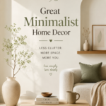 Great Minimalist Home Decor
